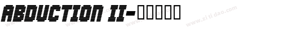 Abduction II字体转换